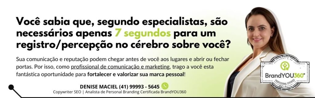 DeniseMaciel, analista de personal branding e marca pessoal para aplicação do BrandYOU360.